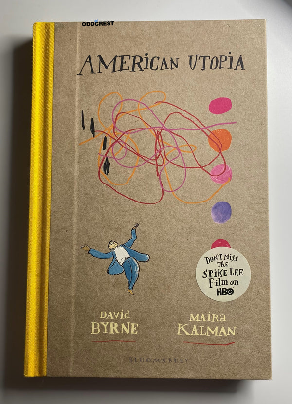 AMERICAN UTOPIA by David Byrne & Maira Kalman -  Berkley  Illustrated HBK.
